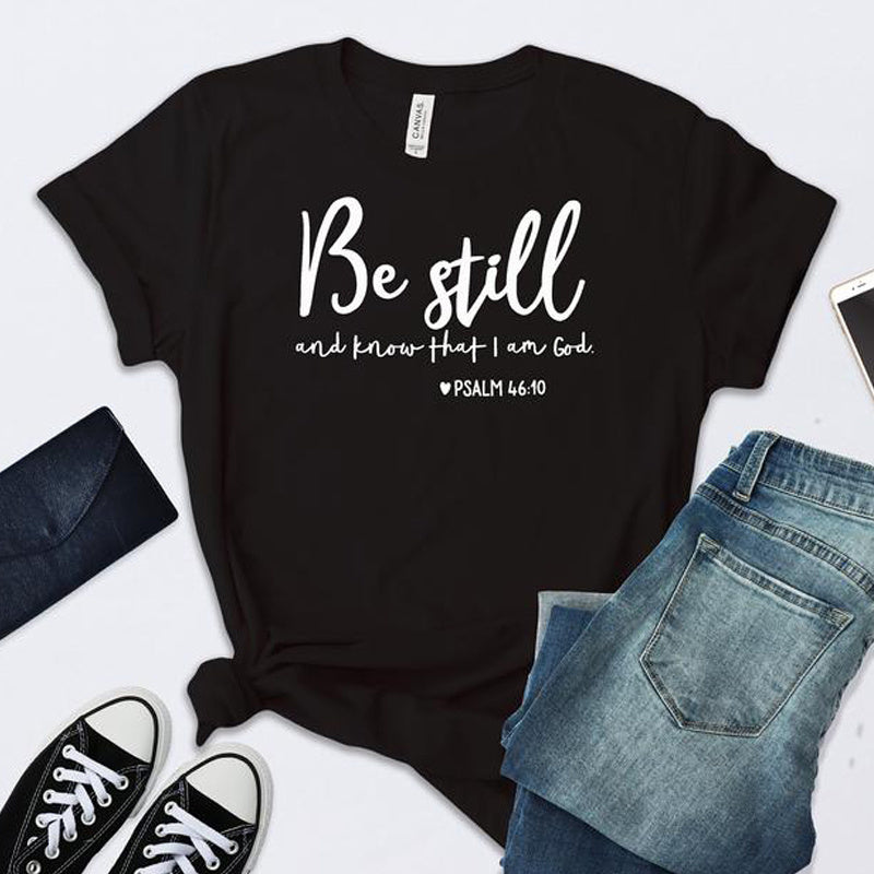 Be Still Women T-shirt