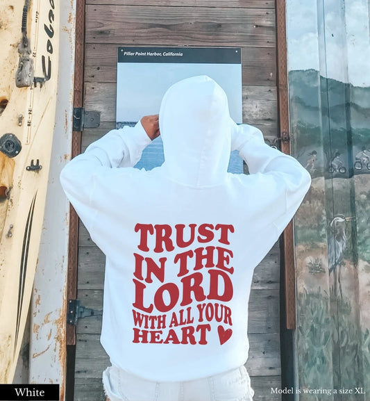 Trust in the Lord With All Your Heart Women's Hoodie