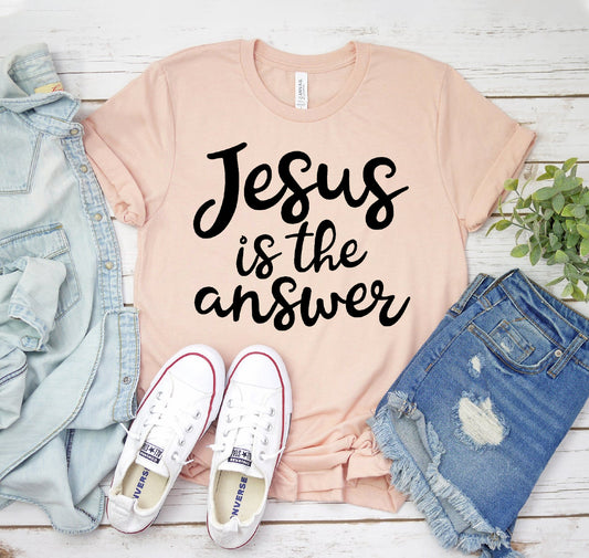 Jesus Is The Answer T-shirt